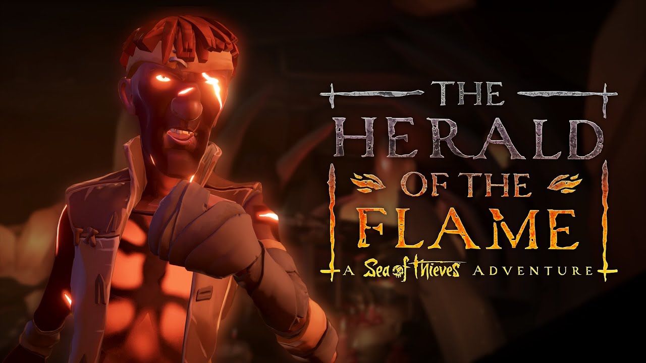 Sea of Thieves: The Herald of the Flame