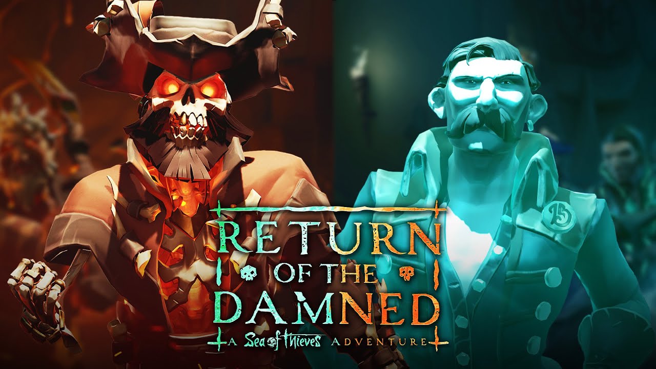 Sea of Thieves: Return of the Damned